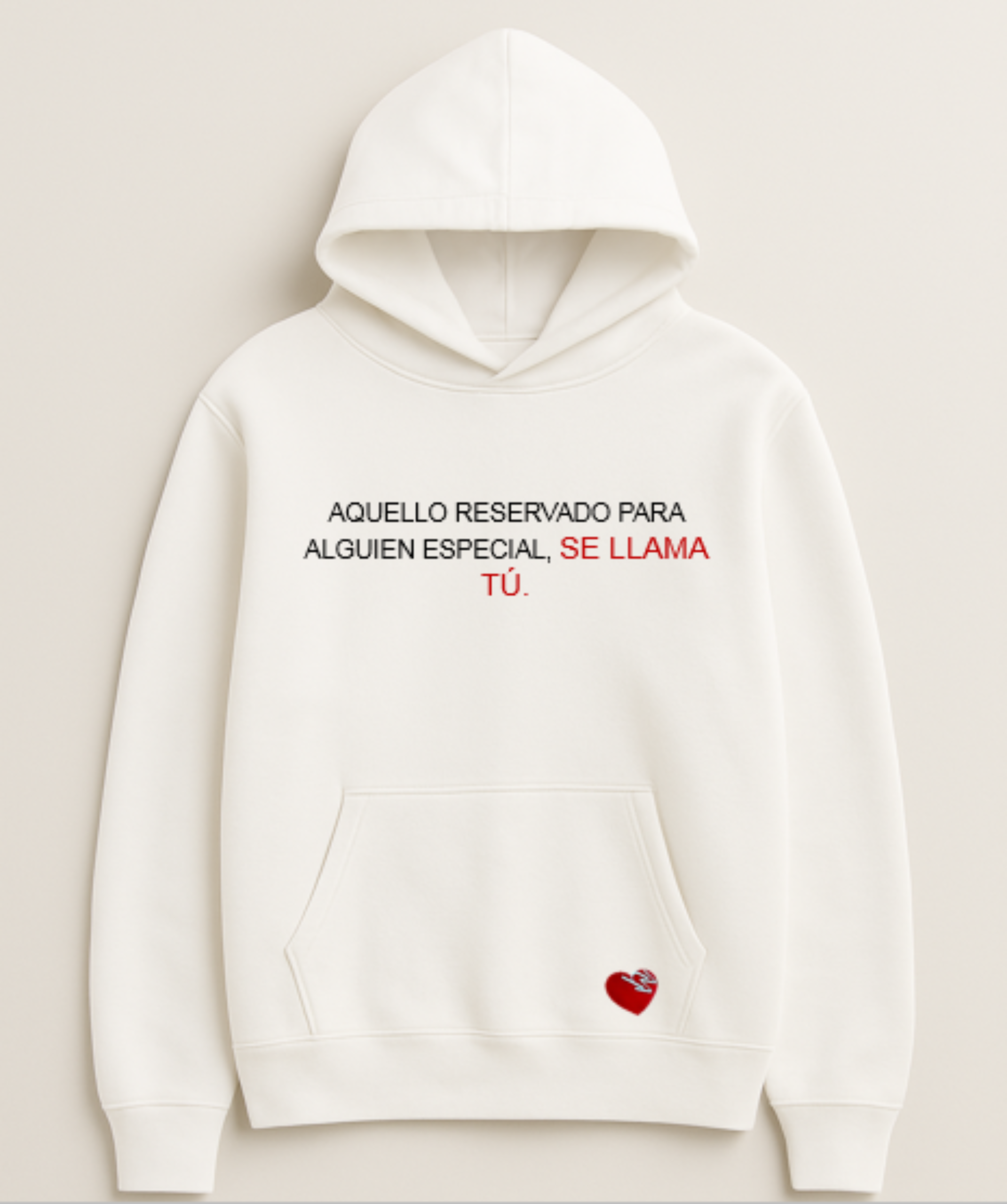 AQUELLO RESERVADO PARA ALGUIEN ESPECIAL, SE LLAMA TÚ