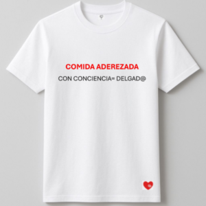 COMIDA ADEREZADA CON CONSCIENCIA = DELGAD@