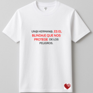 UN@ HERMAN@ ES EL BLINDAJE QUE NOS PROTEGE DE LOS PELIGROS.