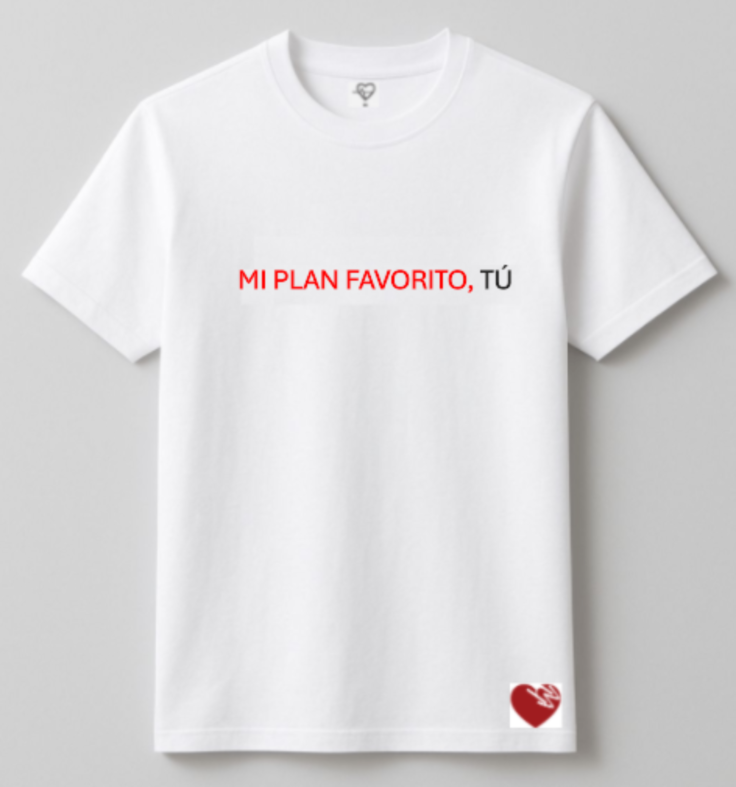 MI PLAN FAVORITO, TÚ