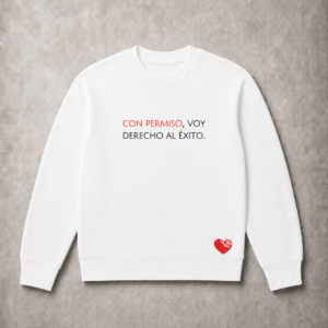 CON PERMISO, VOY DERECHO AL ÉXITO.