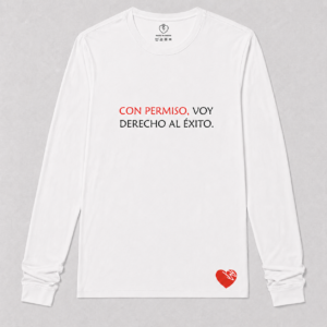 CON PERMISO, VOY DERECHO AL ÉXITO.