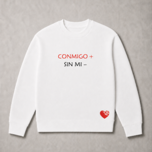 CONMIGO + SIN MI –