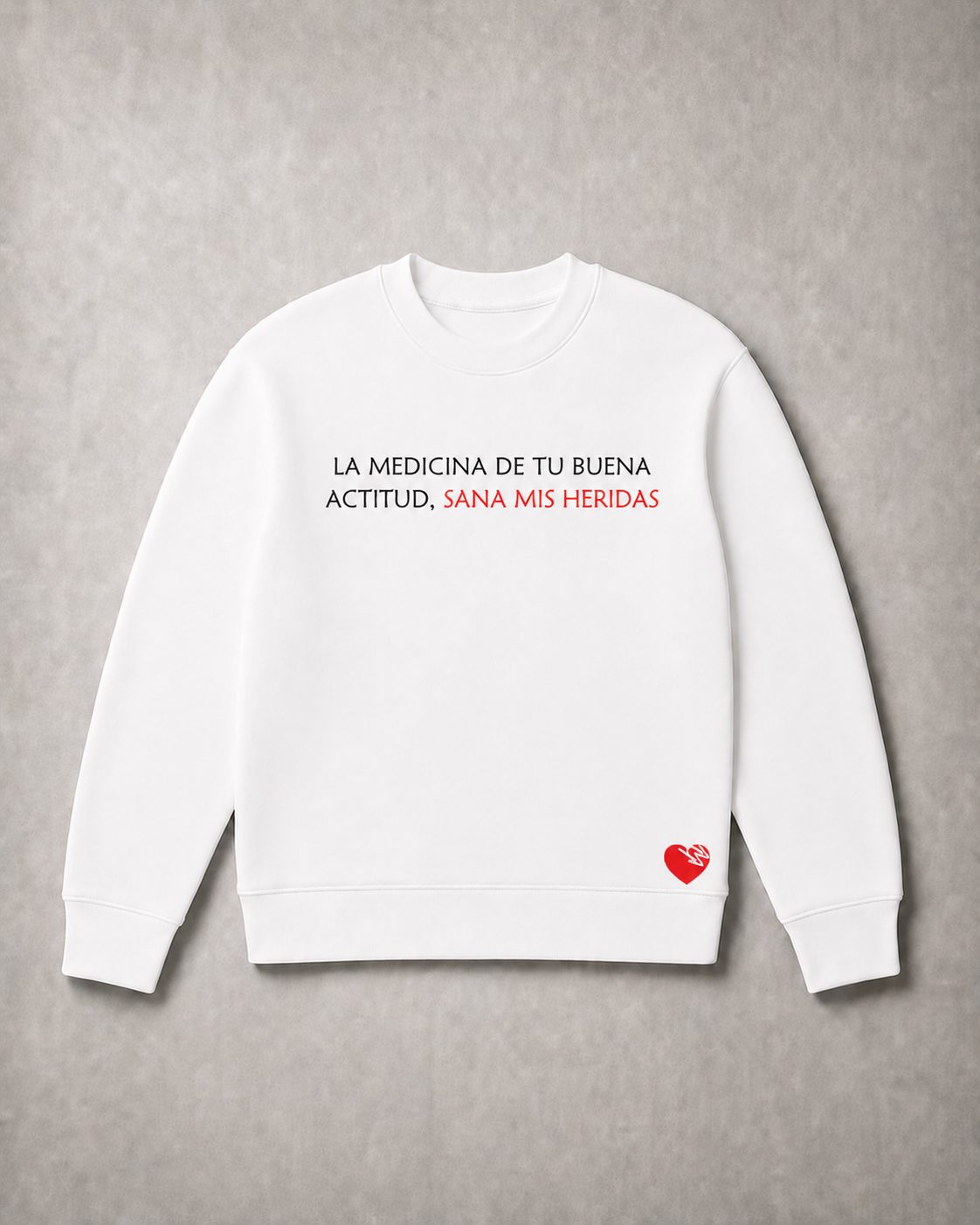 LA MEDICINA DE TU BUENA ACTITUD, SANA MIS HERIDAS