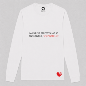 LA PAREJA PERFECTA NO SE ENCUENTRA, SE CONSTRUYE