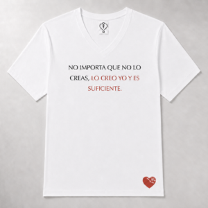 NO IMPORTA QUE NO LO CREAS, LO CREO YO Y ES SUFICIENTE