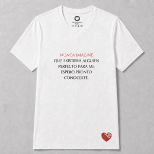NUNCA IMAGINÉ QUE EXISTIERA ALGUIEN PERFECTO PARA MI. ESPERO PRONTO CONOCERTE