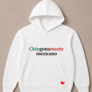 Chingonamente mexicano