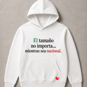 El tamaño no importa… mientras sea nacional