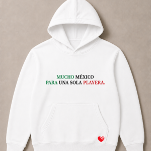 MUCHO MÉXICO PARA UNA SOLA PLAYERA