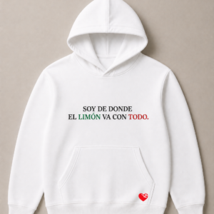 SOY DE DONDE EL LIMÓN VA CON TODO