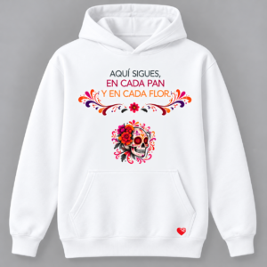 Aquí sigues, en cada pan y en cada flor